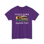 Tools Down, Tacos Up T-Shirt