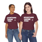 Mountains. Coffee. Dogs. – Comfort Collection Tee