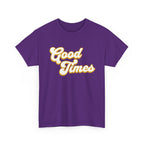Good Times — Retro T-Shirt