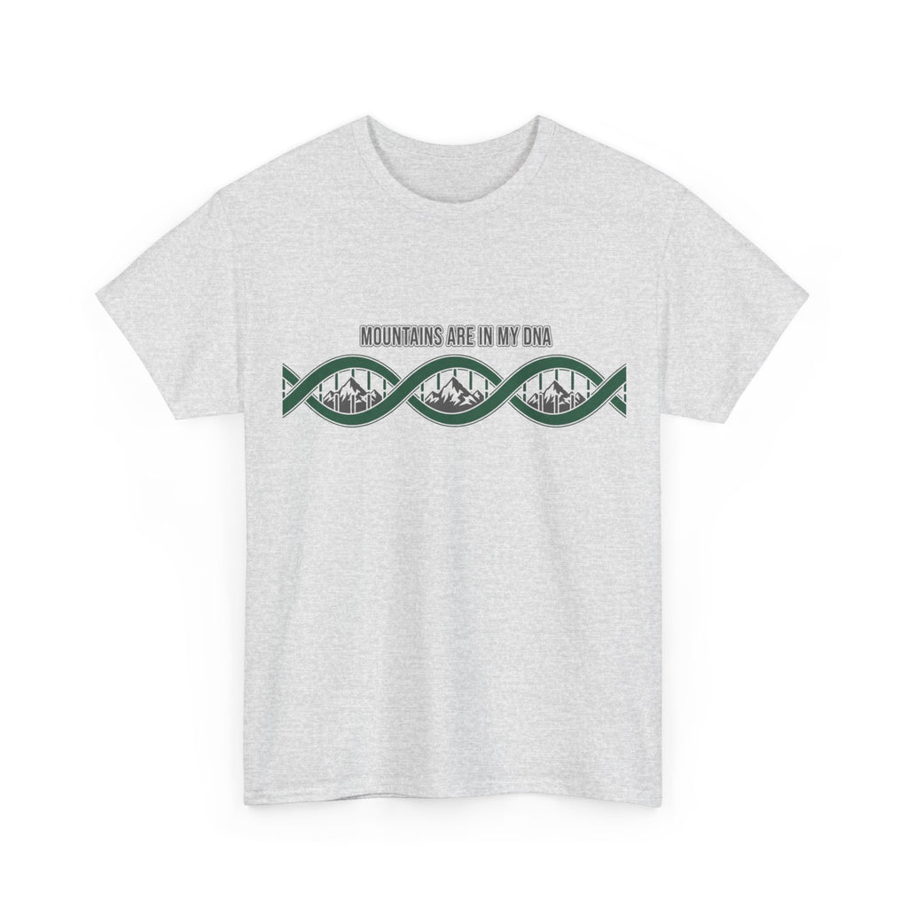 Mountains Are In My DNA T-Shirt