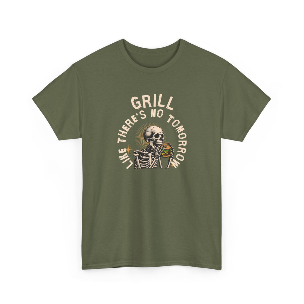 Grill Like There's No Tomorrow T-Shirt