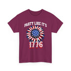 Party Like It's 1776 T-Shirt — 4th of July Patriotic Summer Tee