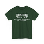 Deadman’s Pass – No Rules. No Brakes. No Problem. Tee