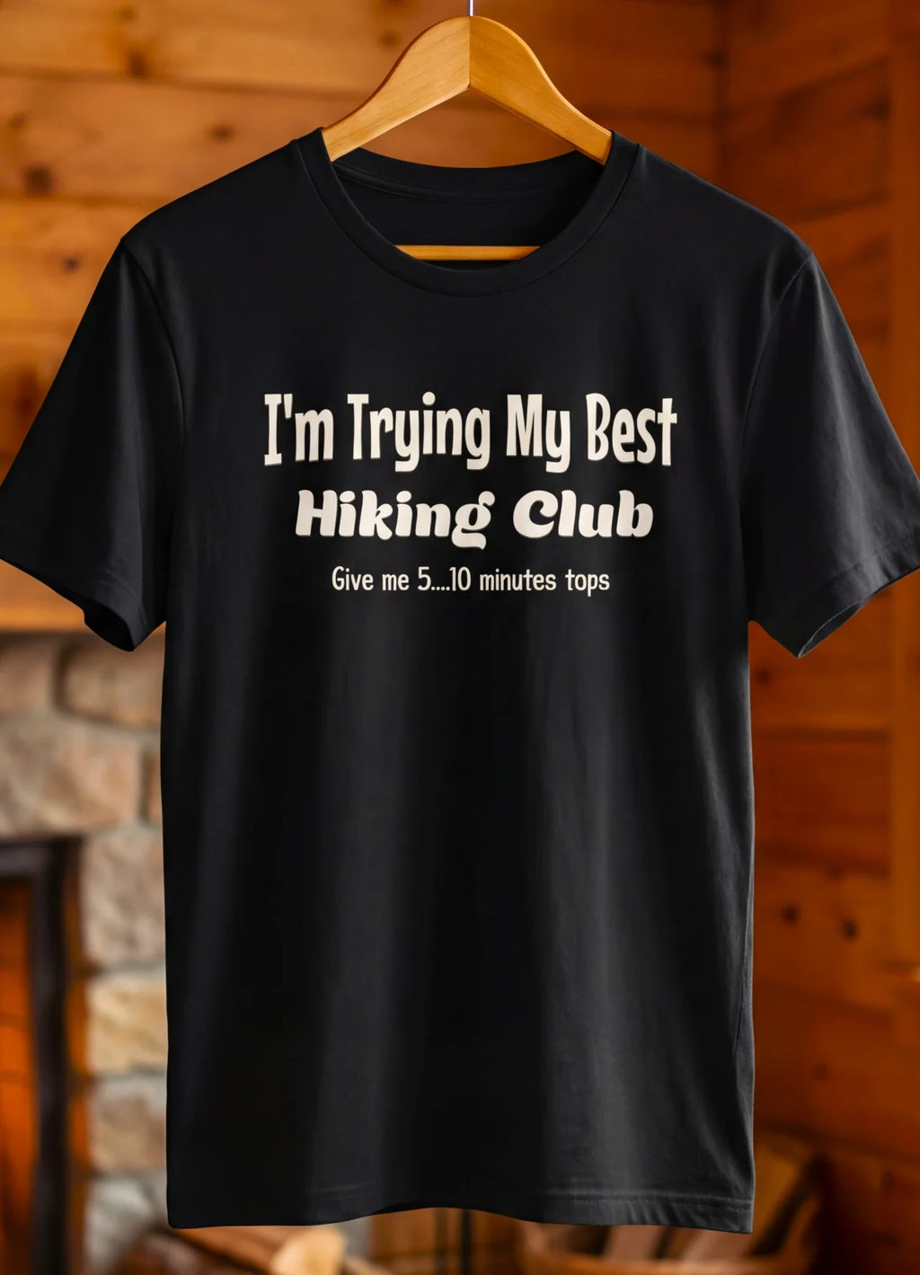 Im Trying My Best Hiking Club Tee
