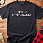 Unplug To Recharge Mindset Tee